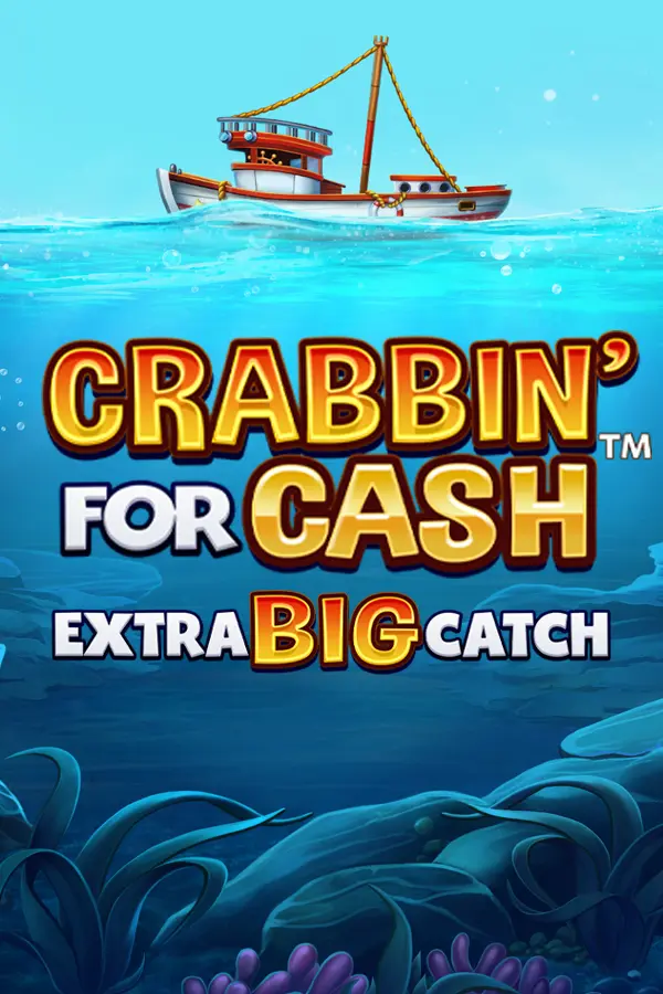 Crabbin’ for Cash Extra Big Catch